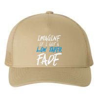 Imagine If I Got A Low Taper Fade Funny Hairstyle Meme Yupoong Adult 5-Panel Trucker Hat