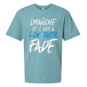 Imagine If I Got A Low Taper Fade Funny Hairstyle Meme Sueded Cloud Jersey T-Shirt