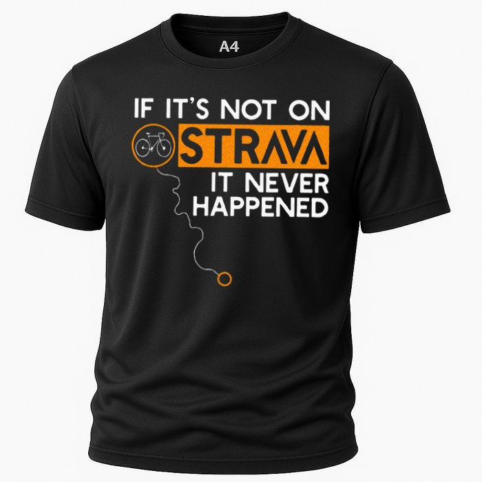 If It Is Not On Strava It Never Happened Cycling Dad Performance Shirt
