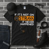 If It Is Not On Strava It Never Happened Cycling Dad Tall T-Shirt