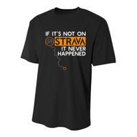 If It Is Not On Strava It Never Happened Cycling Dad Youth Performance Sprint T-Shirt