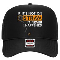 If It Is Not On Strava It Never Happened Cycling Dad Trucker Hat