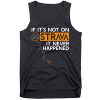 If It Is Not On Strava It Never Happened Cycling Dad Tank Top