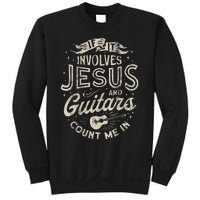 If It Involves Jesus And Guitars Guitarist Christian Music Sweatshirt