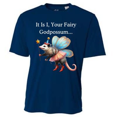 It Is I Your Fairy Godpossum Cooling Performance Crew T-Shirt