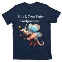 It Is I Your Fairy Godpossum T-Shirt