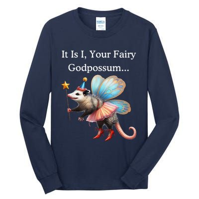 It Is I Your Fairy Godpossum Tall Long Sleeve T-Shirt