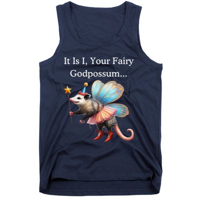 It Is I Your Fairy Godpossum Tank Top