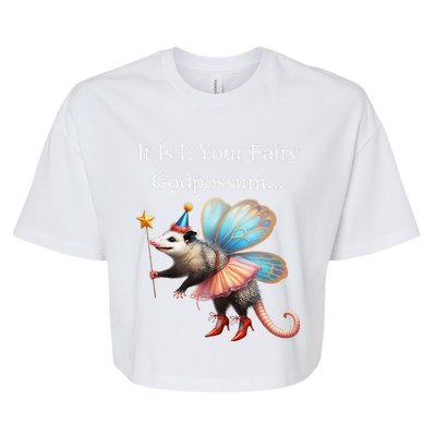 It Is I Your Fairy Godpossum Bella+Canvas Jersey Crop Tee