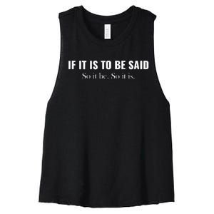 If It Is To Be Said. So It Be. So It Is. Cousin Greg Graphic Women's Racerback Cropped Tank