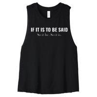 If It Is To Be Said. So It Be. So It Is. Cousin Greg Graphic Women's Racerback Cropped Tank