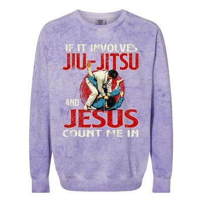 If It Involves Jiu Jitsu And Jesus Count Me In Grappler Colorblast Crewneck Sweatshirt