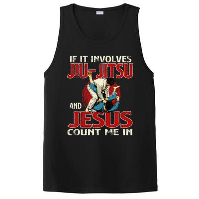 If It Involves Jiu Jitsu And Jesus Count Me In Grappler PosiCharge Competitor Tank