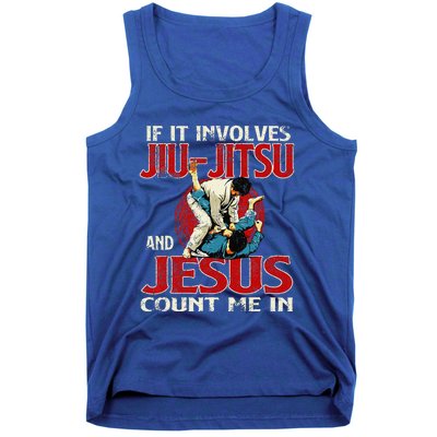 If It Involves Jiu Jitsu And Jesus Count Me In Grappler Tank Top