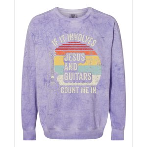 If It Involves Jesus And Guitars Count Me In Colorblast Crewneck Sweatshirt