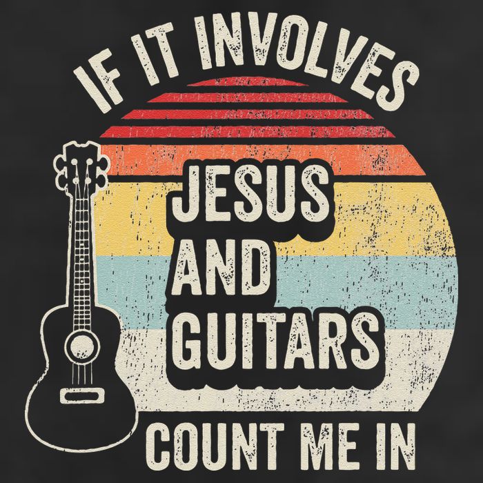 If It Involves Jesus And Guitars Count Me In Garment-Dyed Fleece Hoodie
