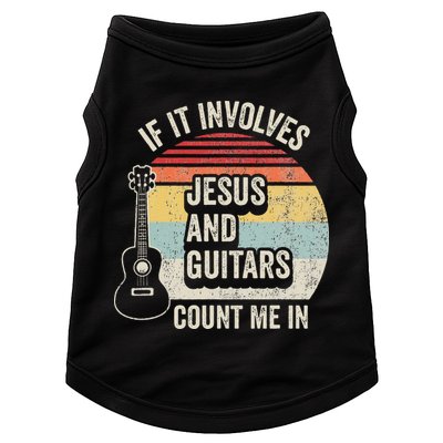 If It Involves Jesus And Guitars Count Me In Doggie Tank