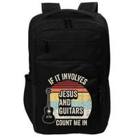 If It Involves Jesus And Guitars Count Me In Impact Tech Backpack