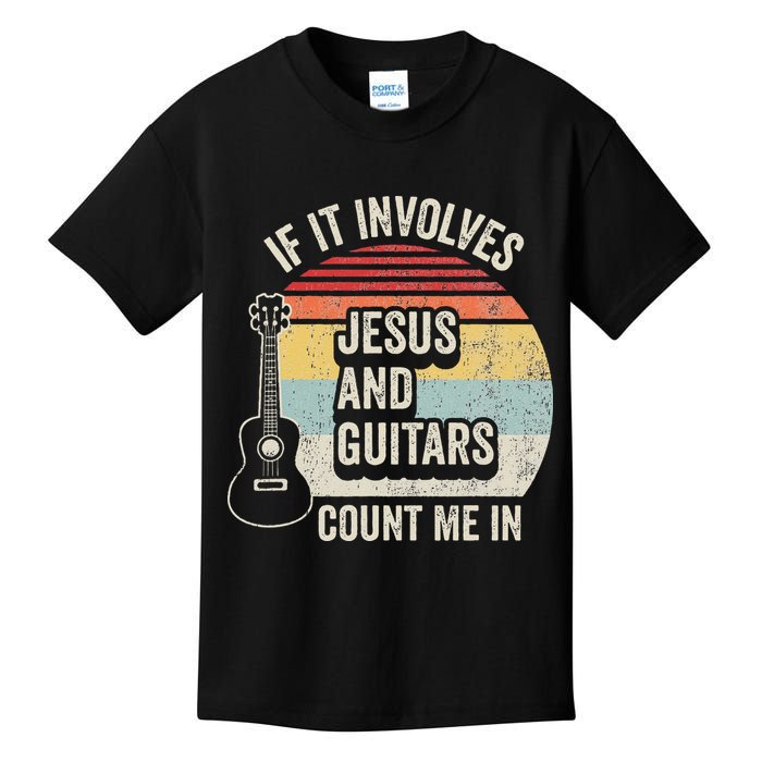 If It Involves Jesus And Guitars Count Me In Kids T-Shirt