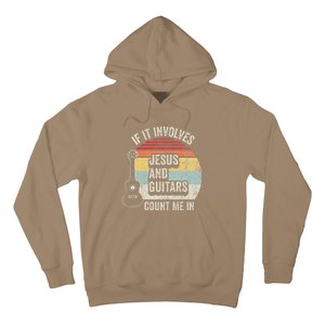 If It Involves Jesus And Guitars Count Me In Hoodie