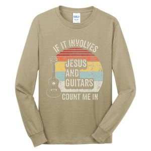 If It Involves Jesus And Guitars Count Me In Tall Long Sleeve T-Shirt