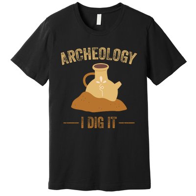 I Idg It Archeology Premium T-Shirt