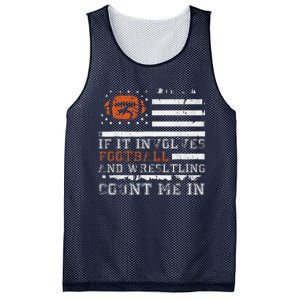 If It Involves Football And Wrestling Count Me In Wrestler Mesh Reversible Basketball Jersey Tank