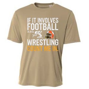 If It Involves Football And Wrestling Count Me In Cooling Performance Crew T-Shirt