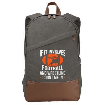 If It Involves Football And Wrestling Count Me Cotton Canvas Backpack