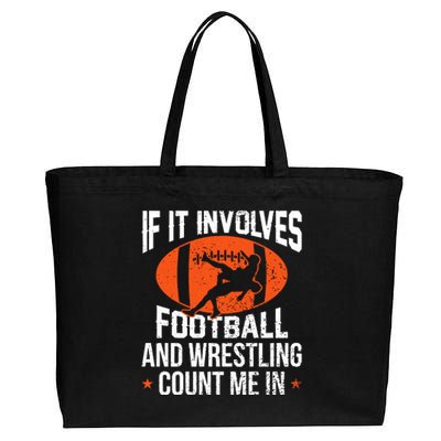 If It Involves Football And Wrestling Count Me Cotton Canvas Jumbo Tote