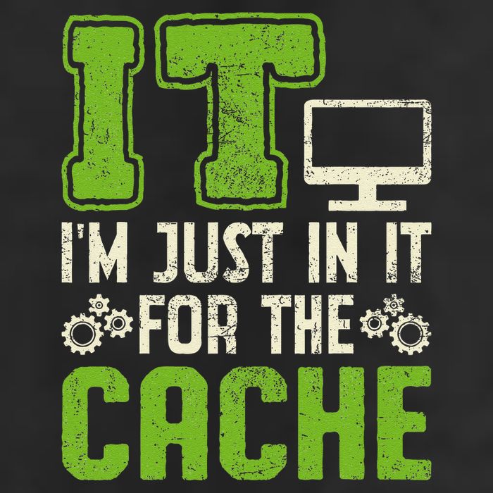 It IM Just In It For The Cache It Helpdesk Tech Support Cool Comfort Performance Bucket Hat