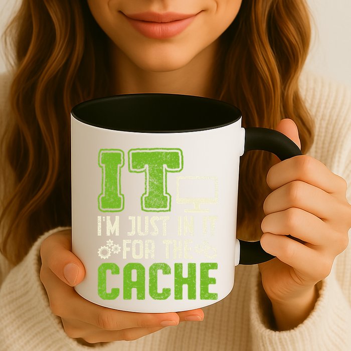 It IM Just In It For The Cache It Helpdesk Tech Support Coffee Mug