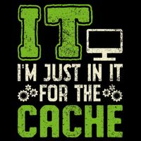It IM Just In It For The Cache It Helpdesk Tech Support Wool Snapback Cap