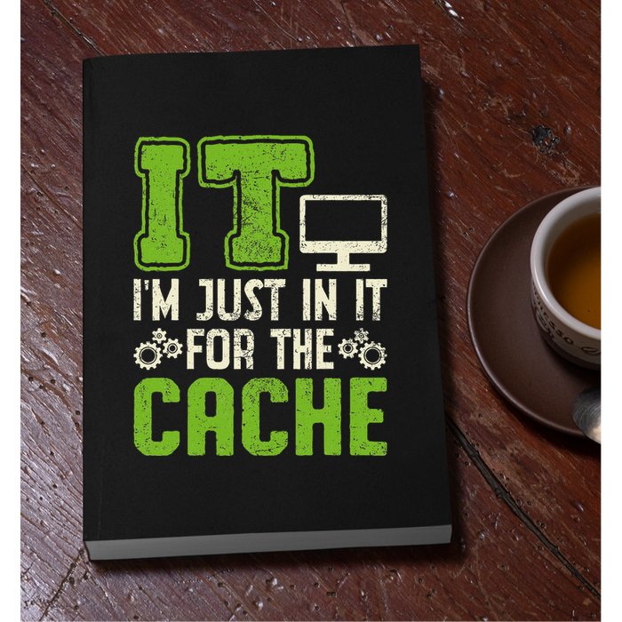 It IM Just In It For The Cache It Helpdesk Tech Support Permanent Decal Sticker