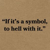 If It’S Just A Symbol Then To Hell With It Cotton Canvas Backpack