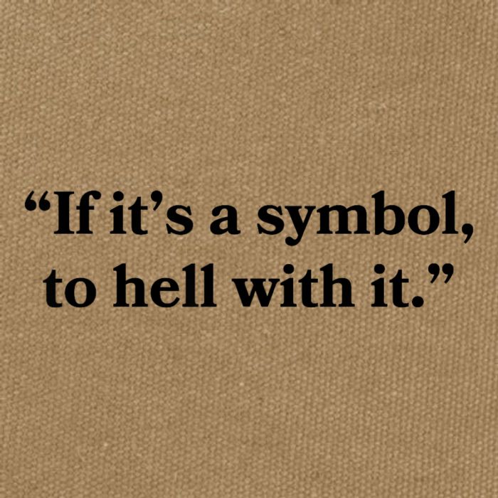 If It’S Just A Symbol Then To Hell With It Cotton Canvas Backpack