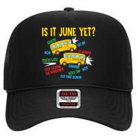 Is It June Yet Funny Loud Students School Bus Driver High Crown Mesh Back Trucker Hat