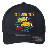 Is It June Yet Funny Loud Students School Bus Driver Flexfit Unipanel Trucker Cap