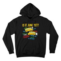 Is It June Yet Funny Loud Students School Bus Driver Hoodie