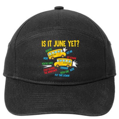 Is It June Yet Funny Loud Students School Bus Driver 7-Panel Snapback Hat