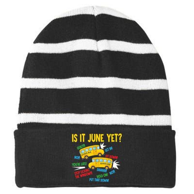 Is It June Yet Funny Loud Students School Bus Driver Striped Beanie with Solid Band