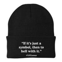 If Its Just A Symbol Then To Hell With It Funny Knit Cap Winter Beanie