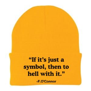 If It’S Just A Symbol Then To Hell With It Knit Cap Winter Beanie