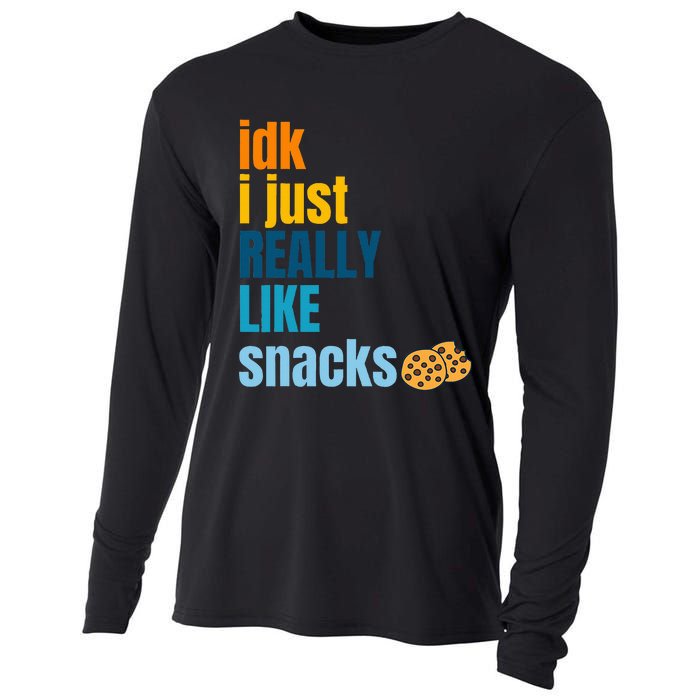 Idk I Just Really Like Snacks Funny Boy Girl Food Cooling Performance Long Sleeve Crew