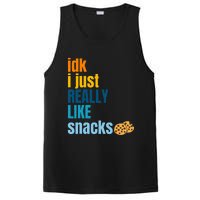 Idk I Just Really Like Snacks Funny Boy Girl Food PosiCharge Competitor Tank