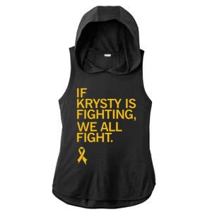 Iowa If Krysty Is Fighting We All Fight Ladies PosiCharge Tri-Blend Wicking Draft Hoodie Tank