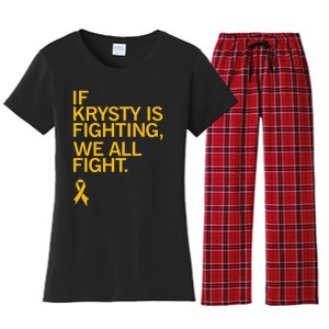 Iowa If Krysty Is Fighting We All Fight Women's Flannel Pajama Set