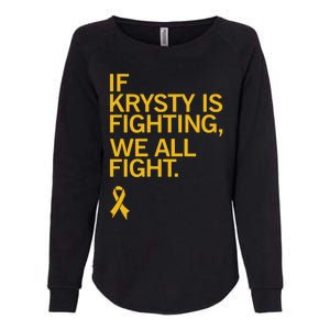 Iowa If Krysty Is Fighting We All Fight Womens California Wash Sweatshirt