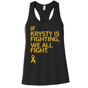 Iowa If Krysty Is Fighting We All Fight Women's Racerback Tank