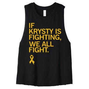 Iowa If Krysty Is Fighting We All Fight Women's Racerback Cropped Tank